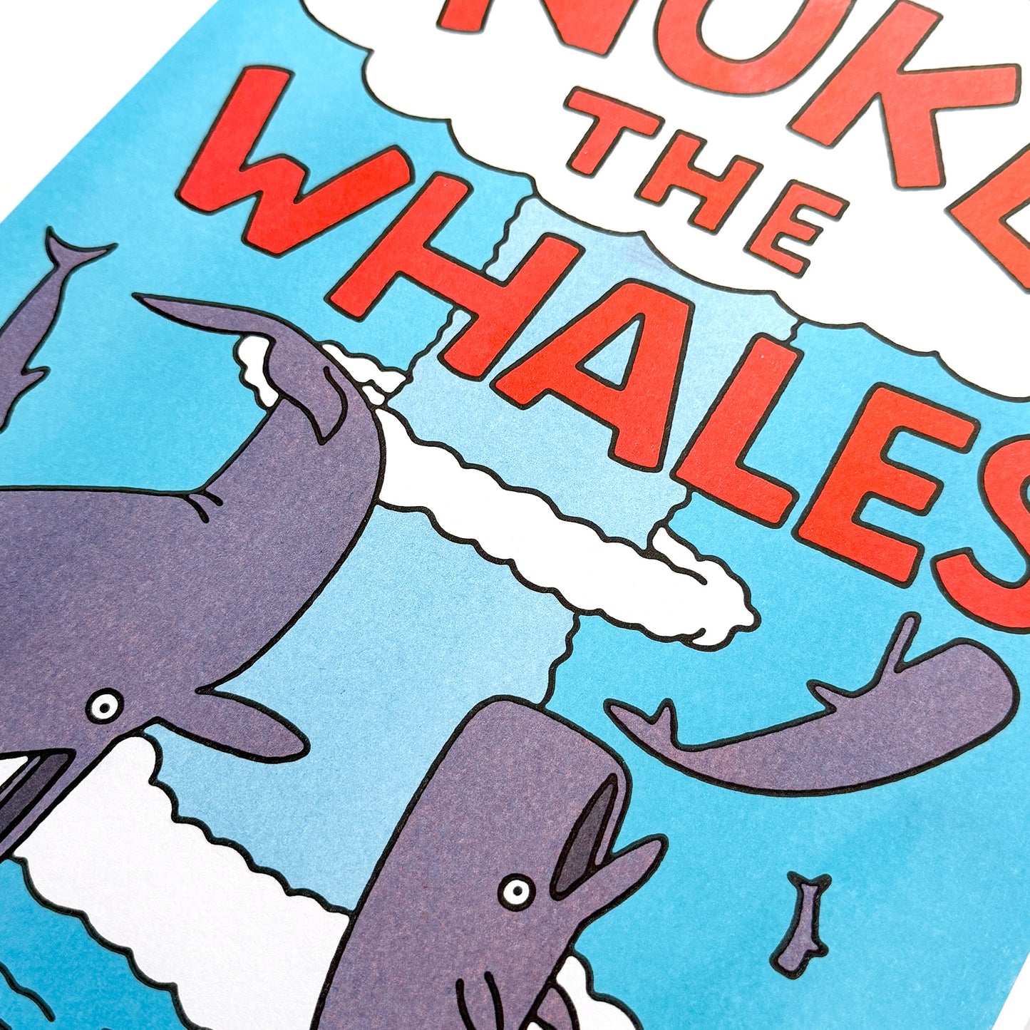 Nuke The Whales A3 Riso Print