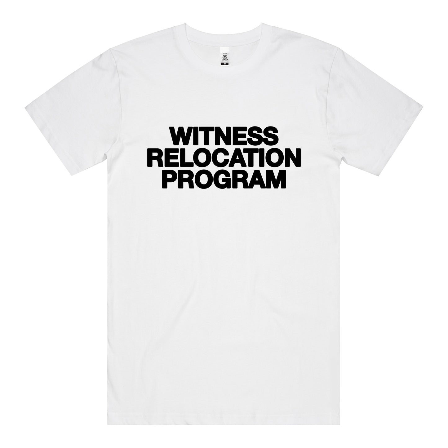 Witness Relocation Program T-Shirt (White)