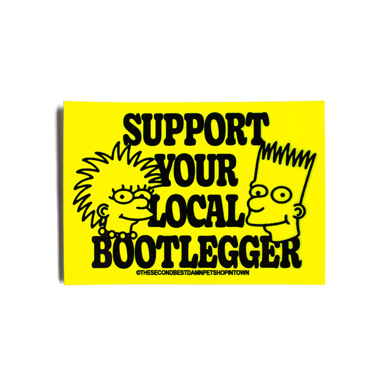 Support Your Local Bootlegger Vinyl Sticker