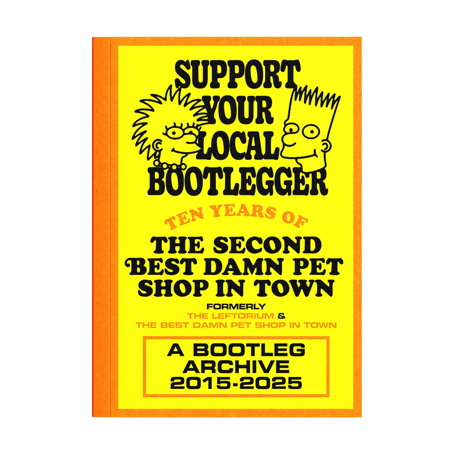 Support Your Local Bootlegger: 10 Years of The Best Damn Pet Shop In Town