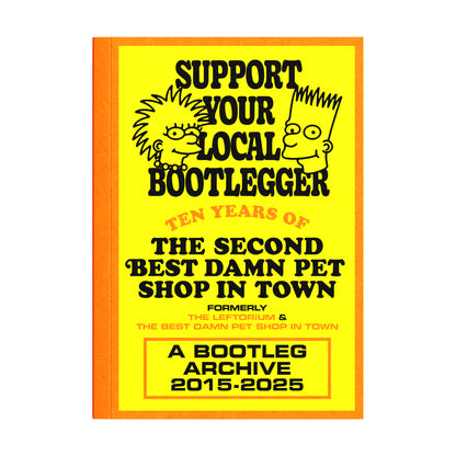 Support Your Local Bootlegger: 10 Years of The Best Damn Pet Shop In Town