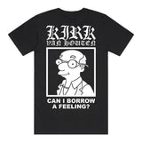 Can I Borrow A Feeling T-Shirt