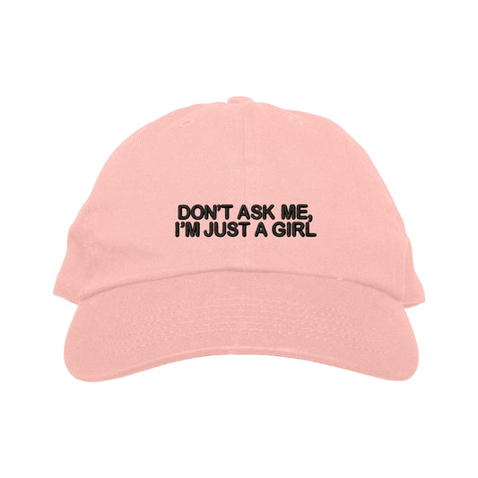 I'm Just A Girl Hat (Pink)