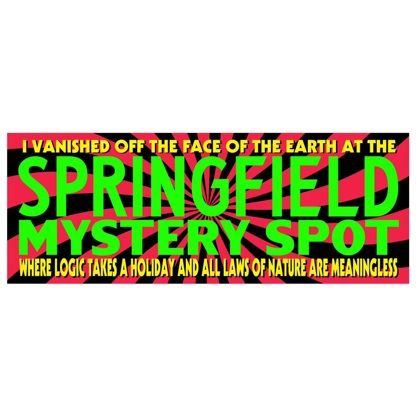 Mystery Spot Bumper Sticker