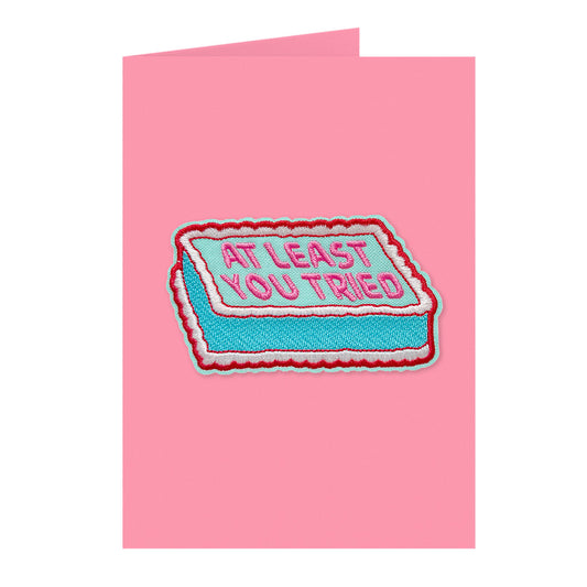 At Least You Tried Patch Greetings Card