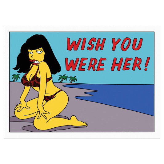 Wish You Were Her! Postcard